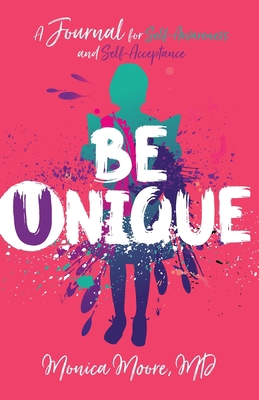 Be Unique: A Journal for Self-Awareness and Sel... 164484236X Book Cover