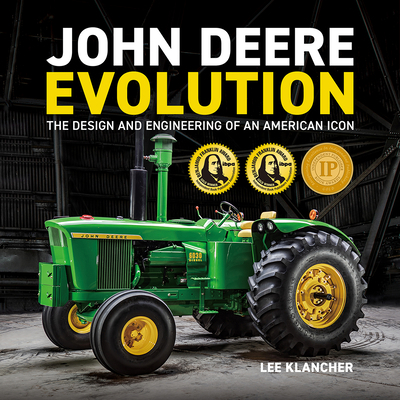 John Deere Evolution: The Design and Engineerin... 1642340081 Book Cover