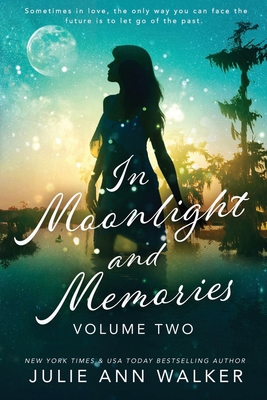 In Moonlight and Memories: Volume Two 1950100049 Book Cover