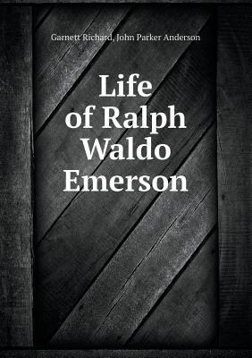 Life of Ralph Waldo Emerson 5518440502 Book Cover