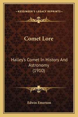 Comet Lore: Halley's Comet In History And Astro... 1164157876 Book Cover