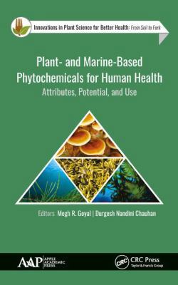 Plant- and Marine- Based Phytochemicals for Hum... 1771886706 Book Cover