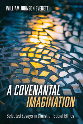 A Covenantal Imagination: Selected Essays in Ch... 1666724181 Book Cover