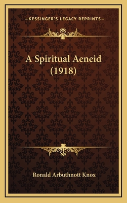 A Spiritual Aeneid (1918) 1164309447 Book Cover