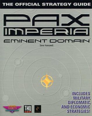 Pax Imperia: Eminent Domain: The Official Strat... 0761502017 Book Cover