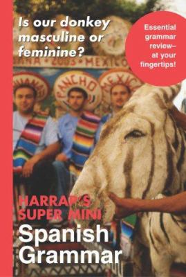 Harrap's Super- Mini Spanish Grammar (Harrap's ... 0071492860 Book Cover
