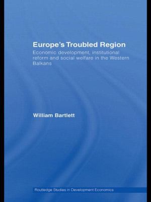 Europe's Troubled Region: Economic Development,... 0415193508 Book Cover