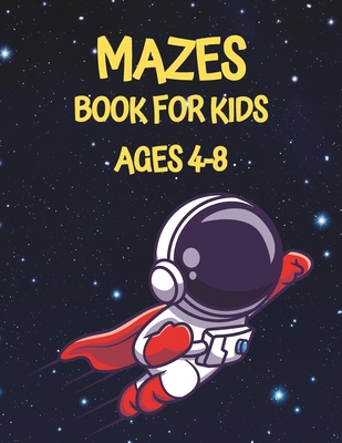 MAZES Book for Kids Ages 4-8: Engaging and Educ... B0D5795ZCT Book Cover
