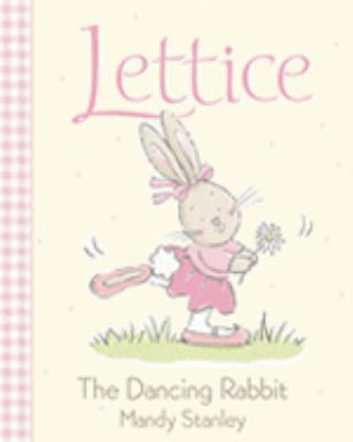 Lettice the Dancing Rabbit 0007224664 Book Cover