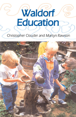 Waldorf Education B00561IAG4 Book Cover