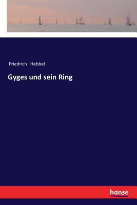 Gyges und sein Ring [German] 3337351638 Book Cover