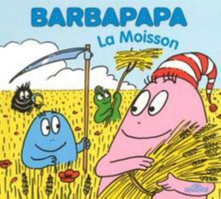 Barbapapa - La moisson [French] 2878813308 Book Cover
