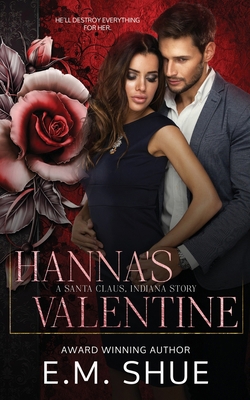 Hanna's Valentine: A Santa Claus, Indiana Story B08W7GBBRF Book Cover