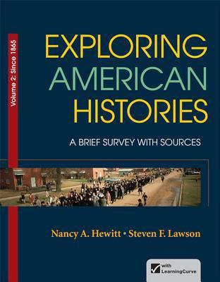 Exploring American Histories, Volume 2: A Brief... 0312410018 Book Cover