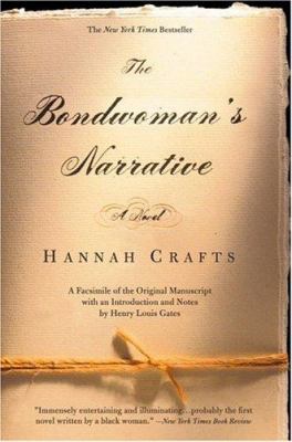 The Bondwoman's Narrative 0446531731 Book Cover