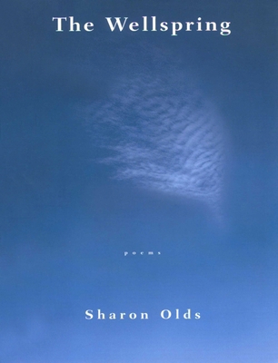 The Wellspring: Poems 0679765603 Book Cover