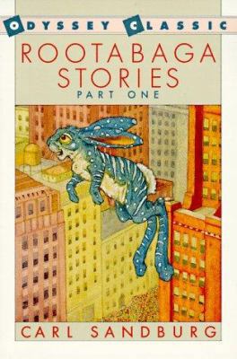 Rootabaga Stories (Odyssey Classic) 0152690638 Book Cover