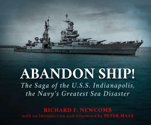 Abandon Ship!: The Saga of the U.S.S. Indianapo... 1974990338 Book Cover