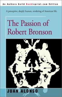 The Passion of Robert Bronson 0595167519 Book Cover