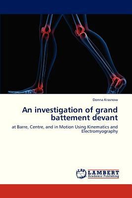 An Investigation of Grand Battement Devant 3659333441 Book Cover