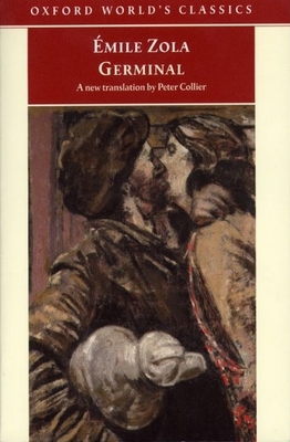 Germinal (Oxford World's Classics) 0192837028 Book Cover