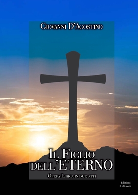 Il Figlio dell'Eterno [Italian] 1300445211 Book Cover