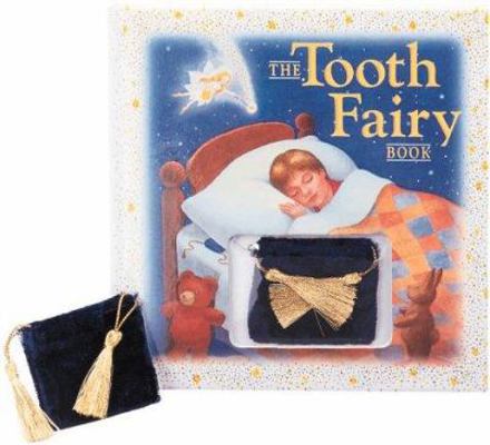 The Tooth Fairy Book 1561381470 Book Cover