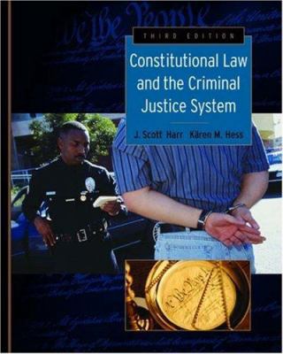 Constitutional Law and the Criminal Justice System 053462880X Book Cover