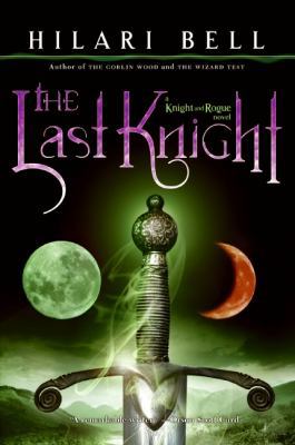 The Last Knight (Knight and Rogue) B006OHYKGS Book Cover