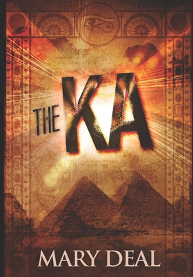 The Ka: Large Print Edition 1074634659 Book Cover
