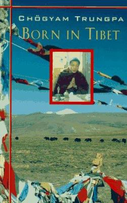 Born in Tibet 1570621160 Book Cover