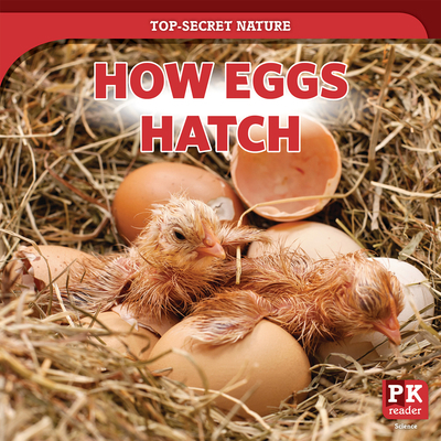 How Eggs Hatch 1725317435 Book Cover