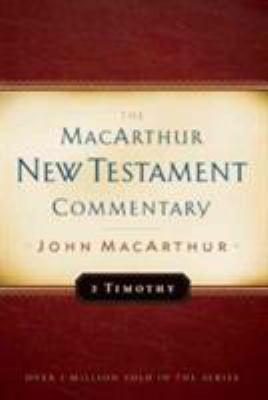 2 Timothy MacArthur New Testament Commentary: V... 0802407579 Book Cover