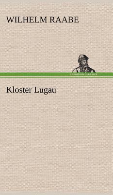 Kloster Lugau [German] 3847259563 Book Cover