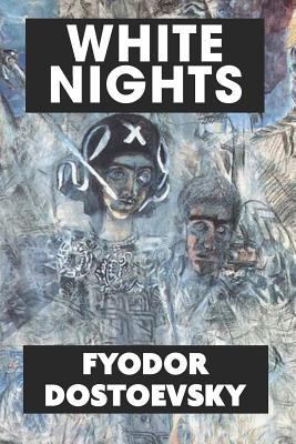 White Nights by Fyodor Dostoevsky: Super Large ... [Large Print] 1790170664 Book Cover