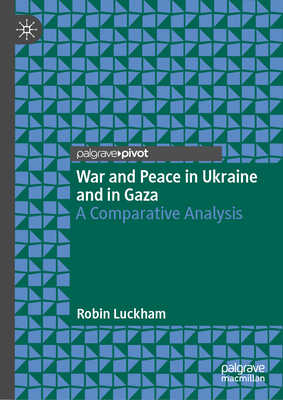 War and Peace in Ukraine and in Gaza: A Compara... 303192150X Book Cover