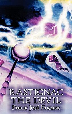 Rastignac the Devil by Philip Jose Farmer, Scie... 1463896948 Book Cover