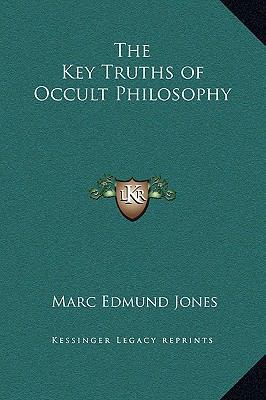 The Key Truths of Occult Philosophy 116930821X Book Cover