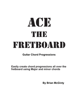 Ace the Fretboard: Guitar Chord Progressions B0GPVFFHDZ Book Cover
