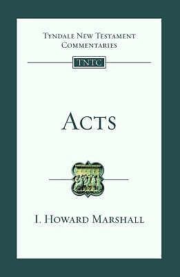 Acts: Tyndale New Testament Commentary 1844742717 Book Cover