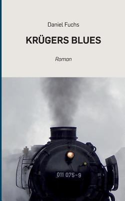 Krügers Blues [German] 3744801322 Book Cover