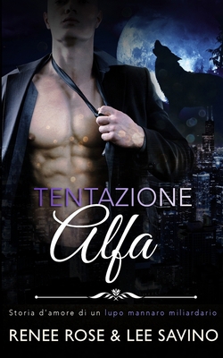 Tentazione Alfa [Italian] 1636930107 Book Cover