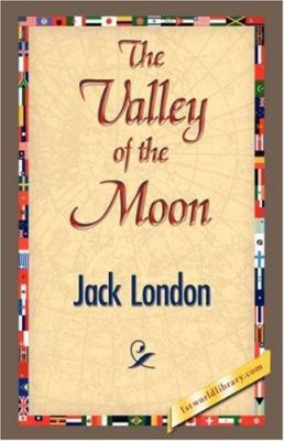The Valley of the Moon 142183278X Book Cover
