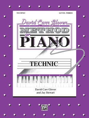 David Carr Glover / Technic, Level 3" 0769263453 Book Cover