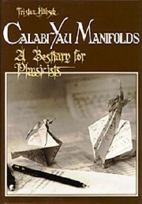 Calabi-Yau Manifolds-Bestiary for Physic 9810206623 Book Cover