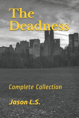 The Deadness: Complete Collection B08KGGRYH1 Book Cover