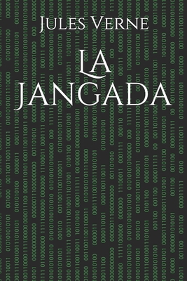 La Jangada [French] B084DG24J4 Book Cover