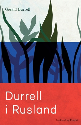 Durrell i Rusland [Danish] 8711894881 Book Cover