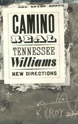 Camino Real 0811202186 Book Cover