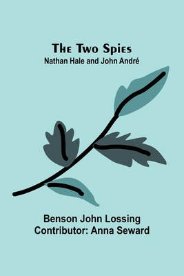 The Two Spies: Nathan Hale and John André [French] 9362926881 Book Cover